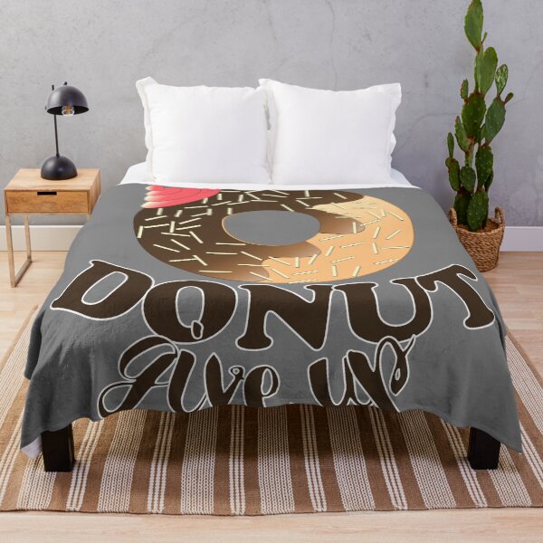 Item preview, FUNNY DONUT SAYING - DONUT GIVE UP designed and sold by Cr1sV.