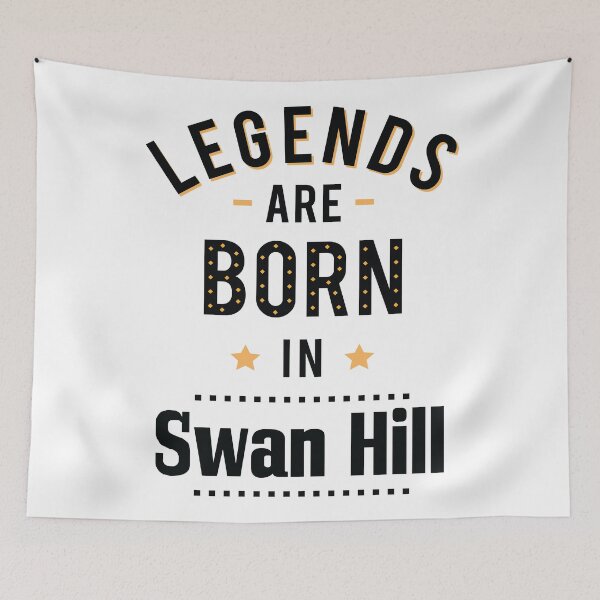 Item preview, Legends Are Born In Swan Hill designed and sold by ProjectX23.
