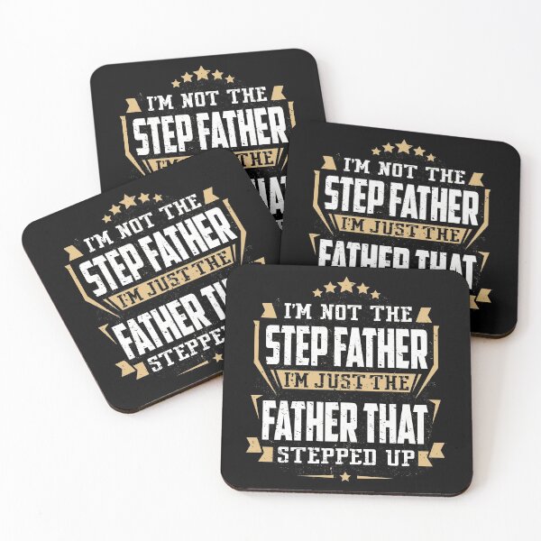 Item preview, I'm Not The Step Father I'm The Father That Stepped Up designed and sold by honeyandcotton.