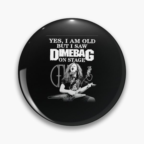 Item preview, Yes I Am Old But I Saw Dimebag On Stage designed and sold by annahunt68.