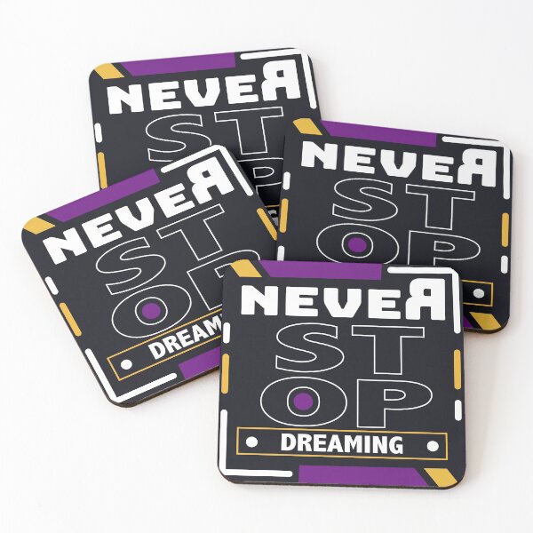 Item preview, Deadfamous NeveR Stop Dreaming designed and sold by Dead-Famous.
