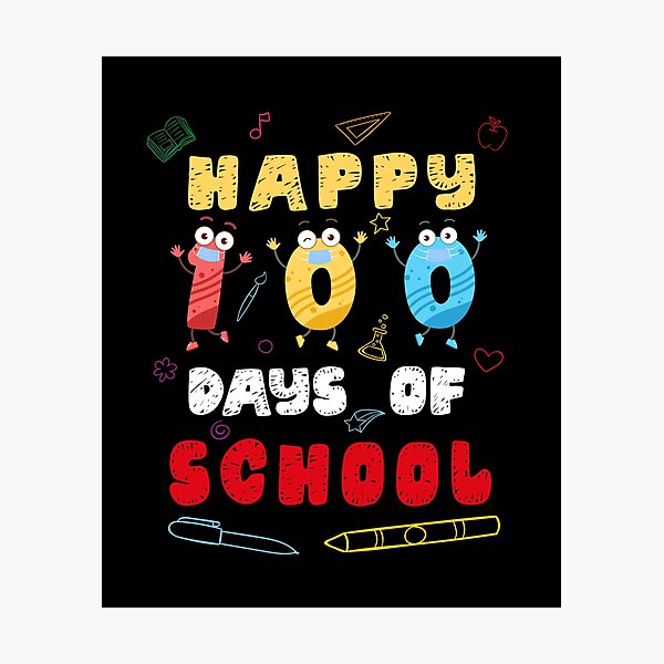 Item preview, HAPPY 100 DAYS OF SCHOOL designed and sold by FLASHOP.