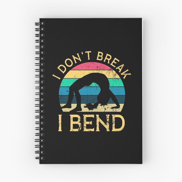 Item preview, I Don't Break I Bend Contortionist Gymnastics Girl designed and sold by juvajay.