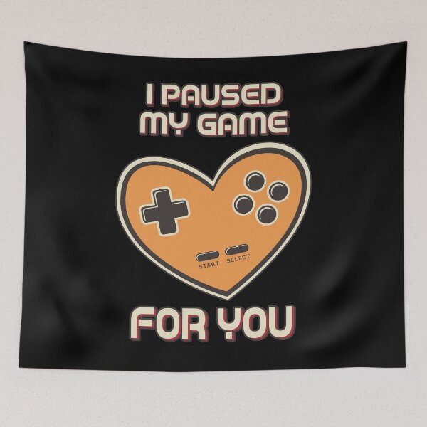 Item preview, I Paused My Game For You, Valentines Day Gamer Gift designed and sold by RobomShop.