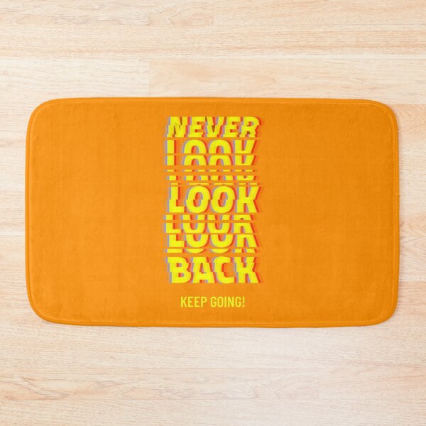 Item preview, Never Look Back Keep Going! designed and sold by AladdinMktgs.