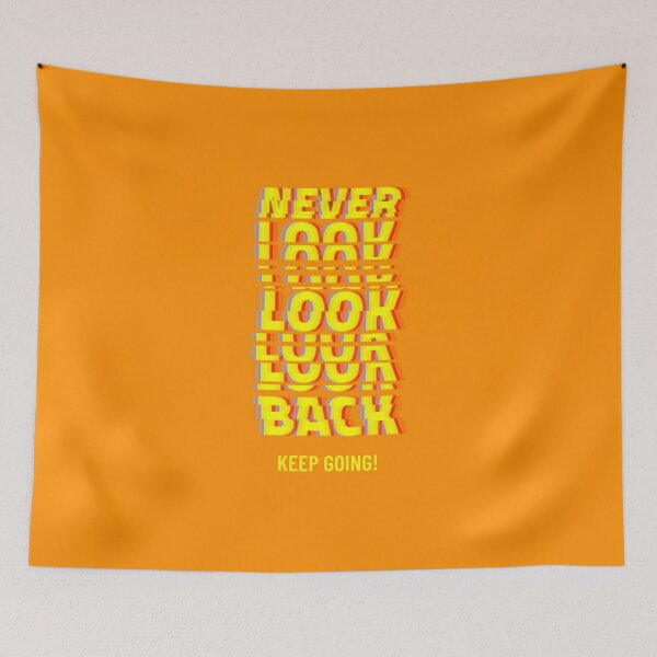 Item preview, Never Look Back Keep Going! designed and sold by AladdinMktgs.