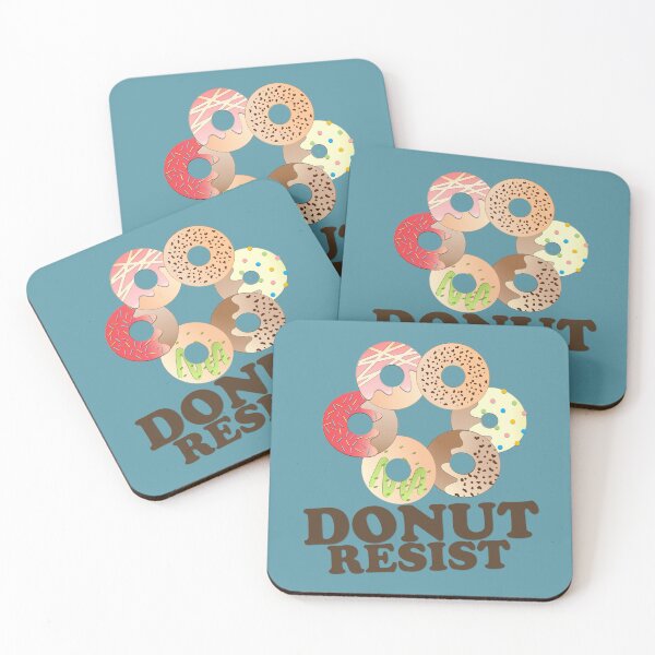 Item preview, FUNNY DONUT SAYING - DONUT RESIST designed and sold by Cr1sV.