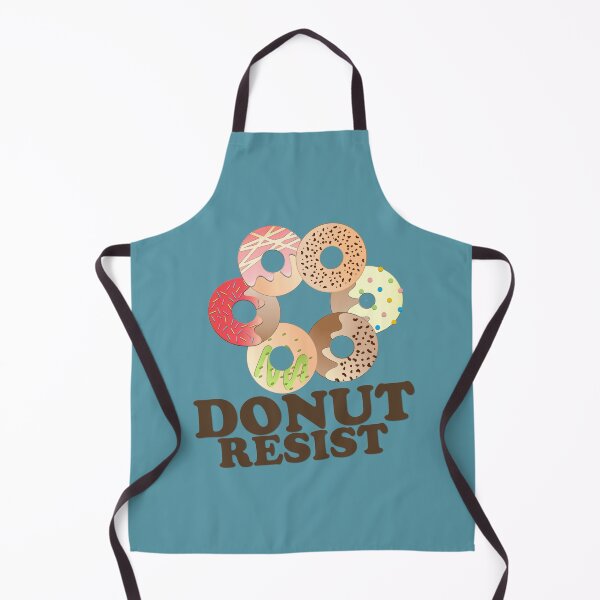 Item preview, FUNNY DONUT SAYING - DONUT RESIST designed and sold by Cr1sV.