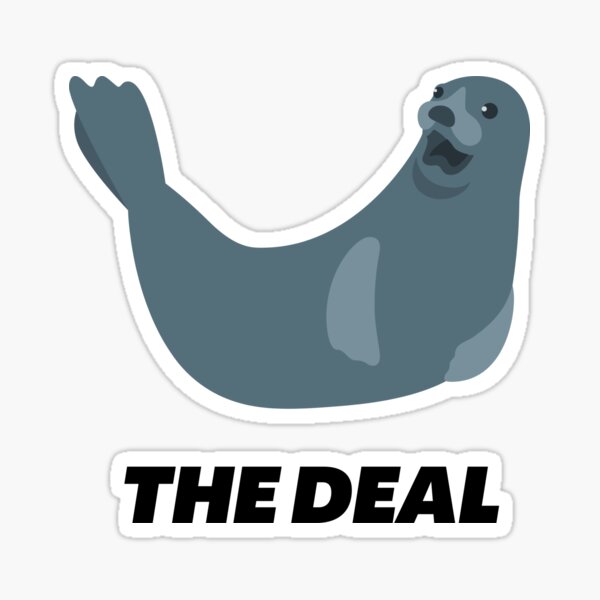 Seal the Deal