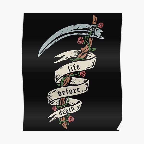 life-before-death-immortal-words-poster-for-sale-by-ruiazevedo