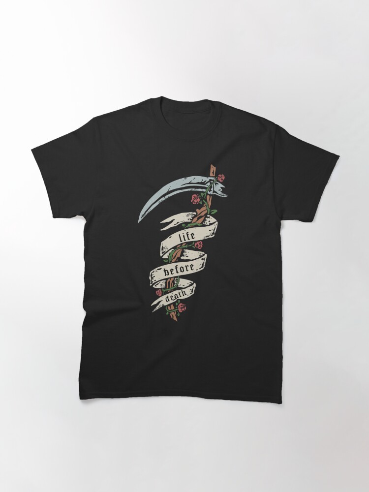 life before death t shirt