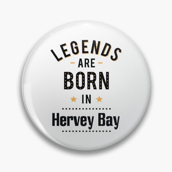 Item preview, Legends Are Born In Hervey Bay designed and sold by ProjectX23.