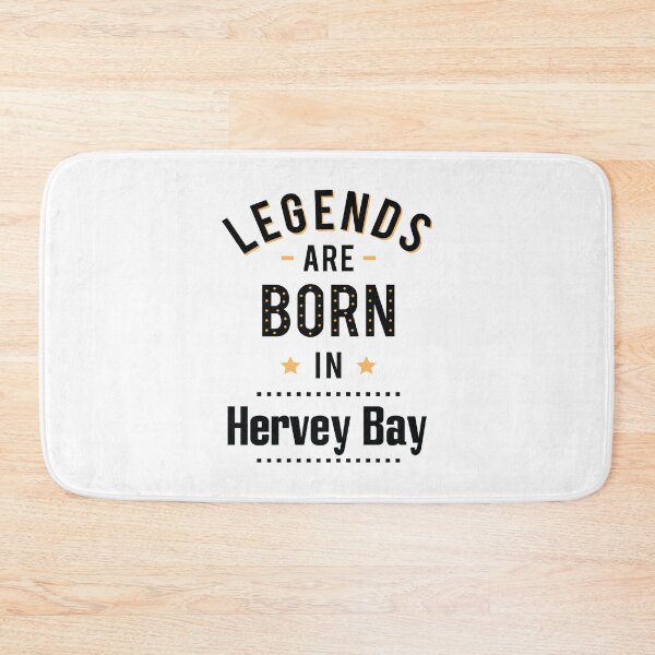 Item preview, Legends Are Born In Hervey Bay designed and sold by ProjectX23.