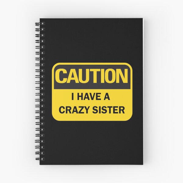 Item preview, Back off I have a crazy sister - Funny Caution Warning Sign (dark mode) designed and sold by Deegital18.