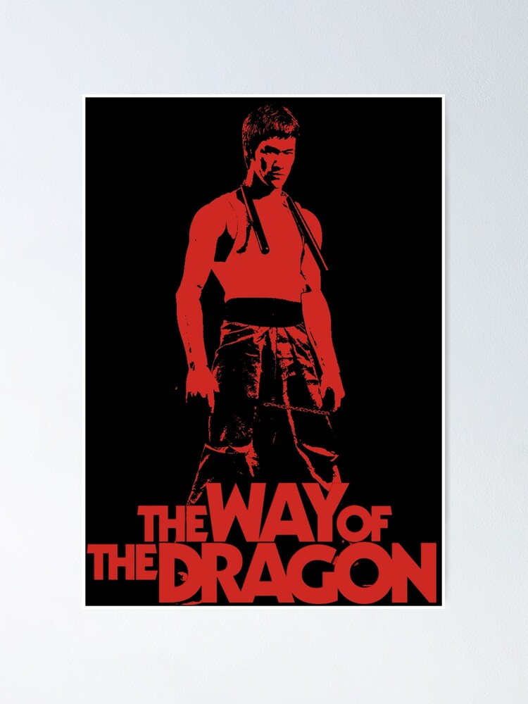 Bruce Lee The Way Of The Dragon Red Pose Poster By Shinobi23 Redbubble
