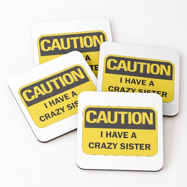 Item preview, Back off I have a crazy sister - Funny Caution Warning Sign designed and sold by Deegital18.