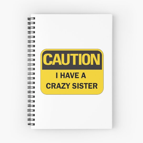 Item preview, Back off I have a crazy sister - Funny Caution Warning Sign designed and sold by Deegital18.
