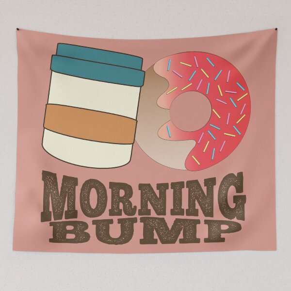 Item preview, FUNNY DONUT SAYING - COFFEE AND DONUTS MORNING BUMP designed and sold by Cr1sV.
