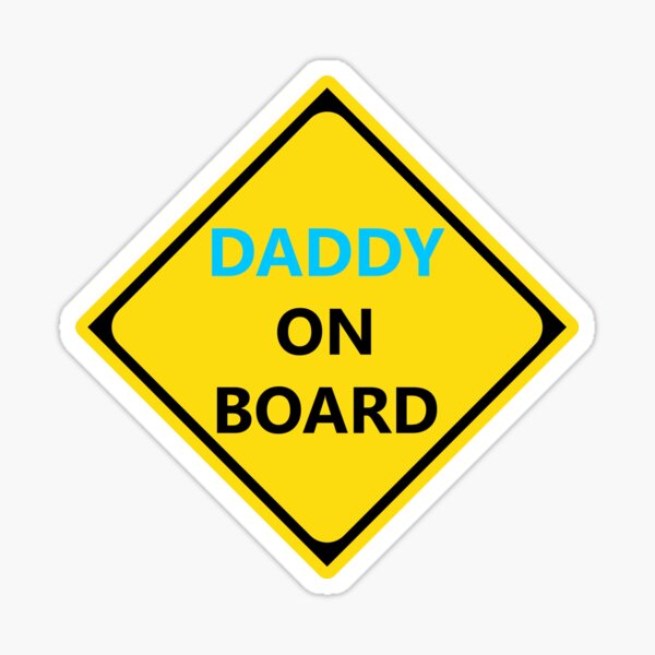 Item preview, Daddy on Board designed and sold by hookmage.