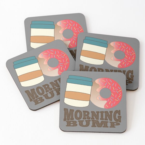 Item preview, FUNNY DONUT SAYING - COFFEE AND DONUTS MORNING BUMP designed and sold by Cr1sV.