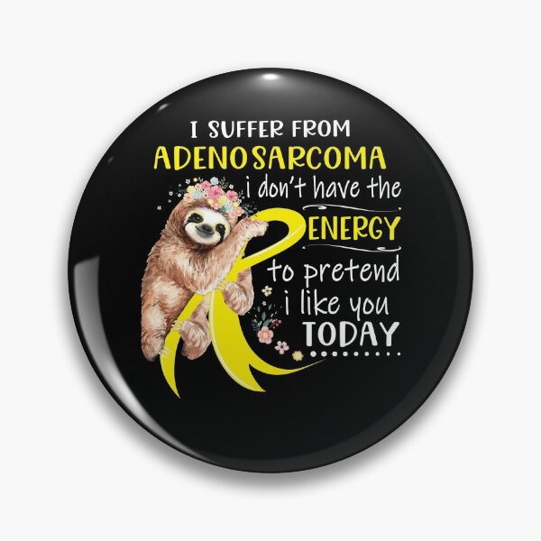 Item preview, I Suffer From Adenosarcoma i don't have the Energy To Pretend I Like You Today designed and sold by RunningShop.