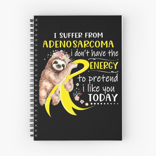 Item preview, I Suffer From Adenosarcoma i don't have the Energy To Pretend I Like You Today designed and sold by RunningShop.