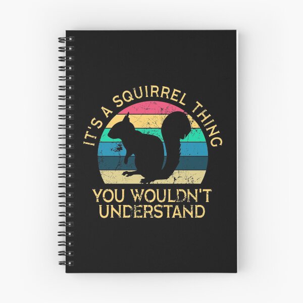Item preview, It's A Squirrel Thing Funny Animal Of The Forest Squirrel designed and sold by juvajay.