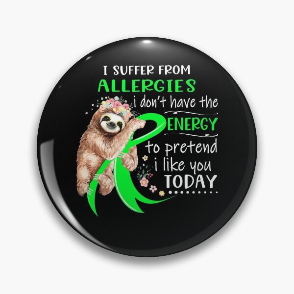 Item preview, I Suffer From Allergies i don't have the Energy To Pretend I Like You Today designed and sold by RunningShop.