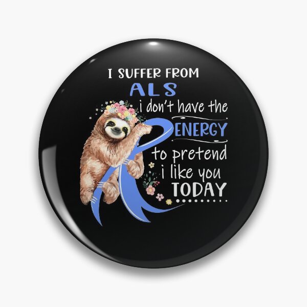 Item preview, I Suffer From ALS i don't have the Energy To Pretend I Like You Today designed and sold by RunningShop.