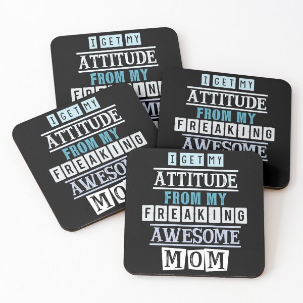 Item preview, I get my attitude from my mom designed and sold by Samridhi Verma.