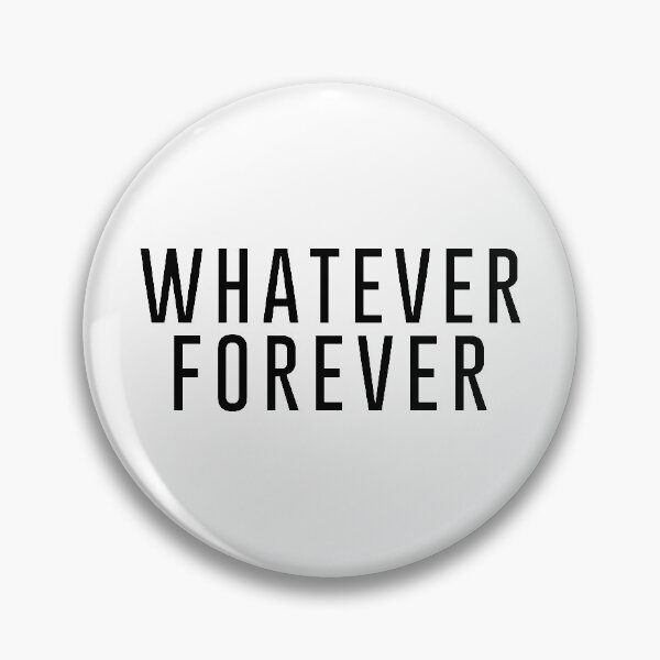 Item preview, Whatever Forever designed and sold by TheArtism.