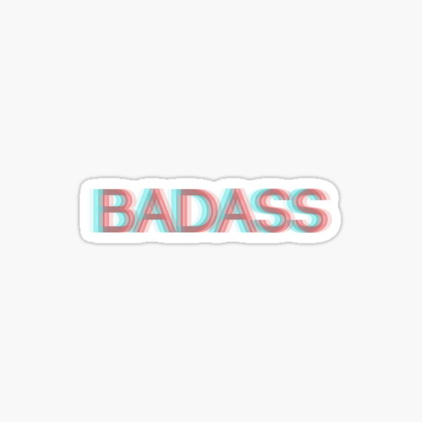 Badass Stickers | Redbubble