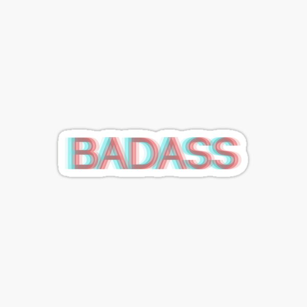 Bad Ass Stickers for Sale | Redbubble