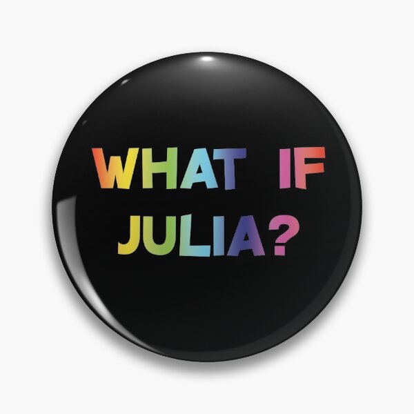 Item preview, What If Julia designed and sold by dacdibac.