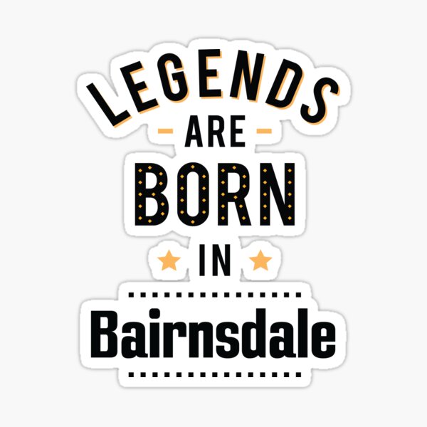 Item preview, Legends Are Born In Bairnsdale designed and sold by ProjectX23.