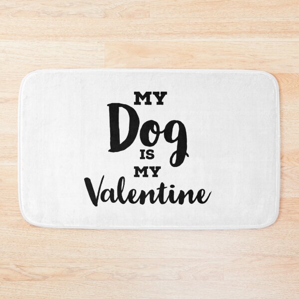 Artikelvorschau, Mein Hund ist mein Valentinstag entworfen und verkauft von Gingatoo.