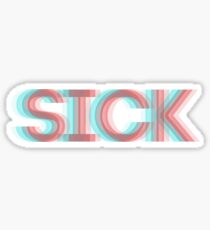 Sick - 3D Sticker