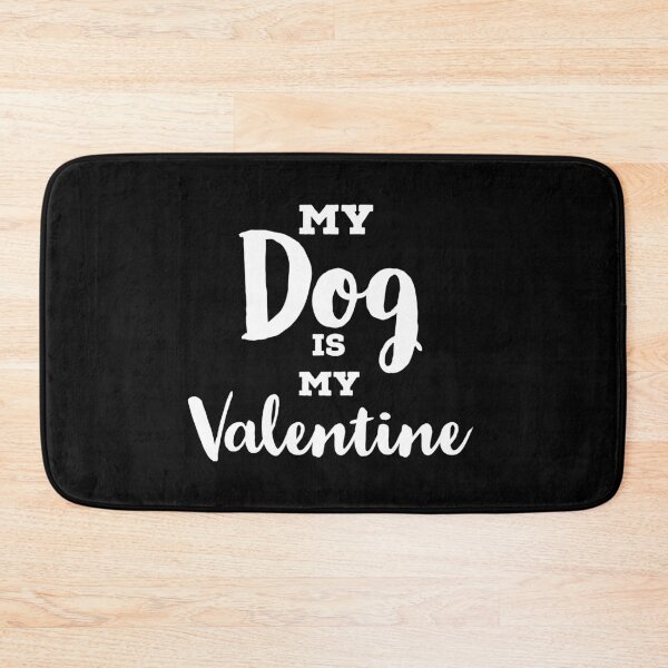 Artikelvorschau, Mein Hund ist mein Valentinstag entworfen und verkauft von Gingatoo.