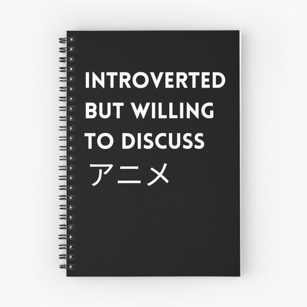Item preview,   Introverted But Willing To Discuss Anime japanese designed and sold by AnimeWorld8.
