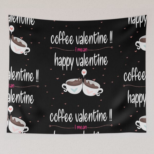 Item preview, coffee valentine i mean happy valentine gift for my lovers designed and sold by itsarti.