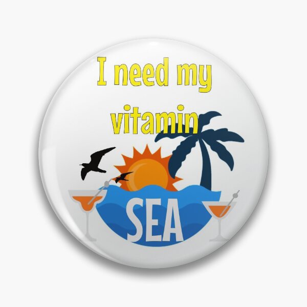 Item preview, I need my vitamin SEA designed and sold by Cheerocki.