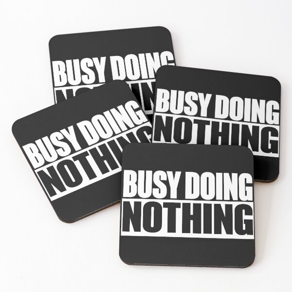 Item preview, Busy Doing Nothing designed and sold by Miaramar.