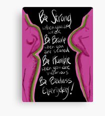 Be BRAVE Breast Cancer Canvas Print