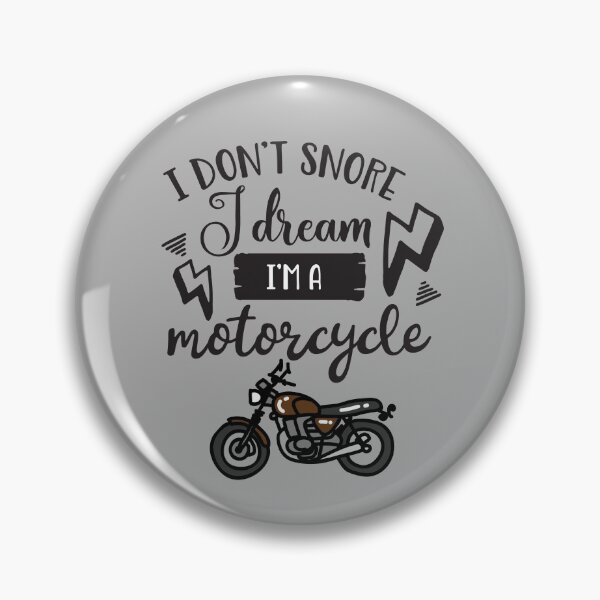 Item preview, I Dont Snore I Dream Im A Motorcycle designed and sold by Laurelbdesigns.