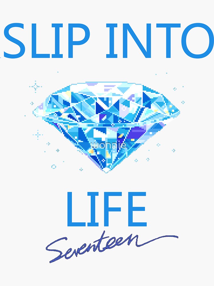 "Seventeen Slip into the Diamond Life" Sticker for Sale by wonnie