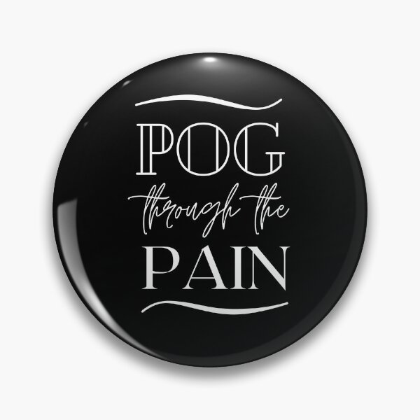 Item preview, Pog Through The Pain designed and sold by SweetAndSpice.