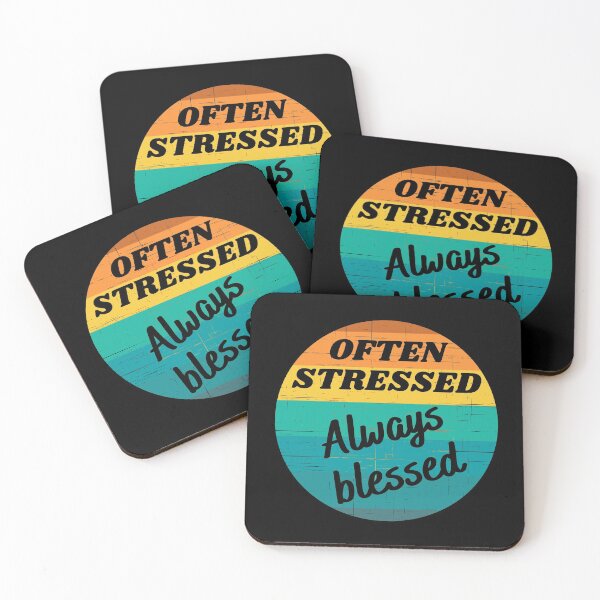 Item preview, Often Stressed Always Blessed designed and sold by Ollie P.  Leo.