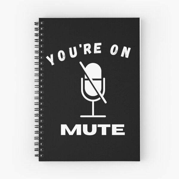 Item preview, YOU'RE ON MUTE designed and sold by PureGeometry.