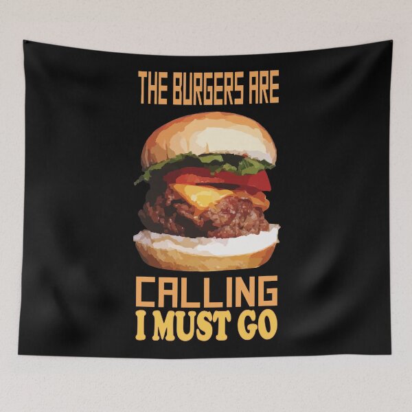 Item preview, The Burgers are Calling I Must Go Design designed and sold by Paula Helit.