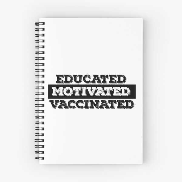 Item preview, Educated Motivated Vaccinated designed and sold by Danny Blaze.